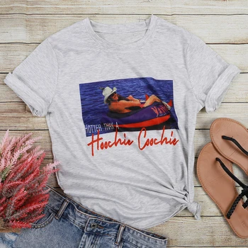 Mulheres T-shirt Vintage Música Country Gráfica Tees Casual Tshirt Harajuku Verão T-shirts mais Quente do Que Um Hoochie Coochie de Impressão