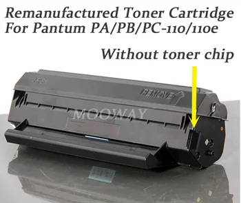 Toner remanufaturados para a pantum P1000 1050 2060 P2000 M5000 M5100 M5200 M5250 PA-110 / PB-110E PC-110 cartucho de toner sem chip